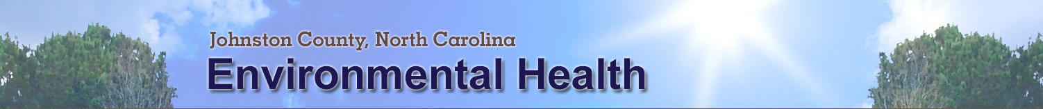 Welcome to the Johnston County, North Carolina, Environmental Health Department