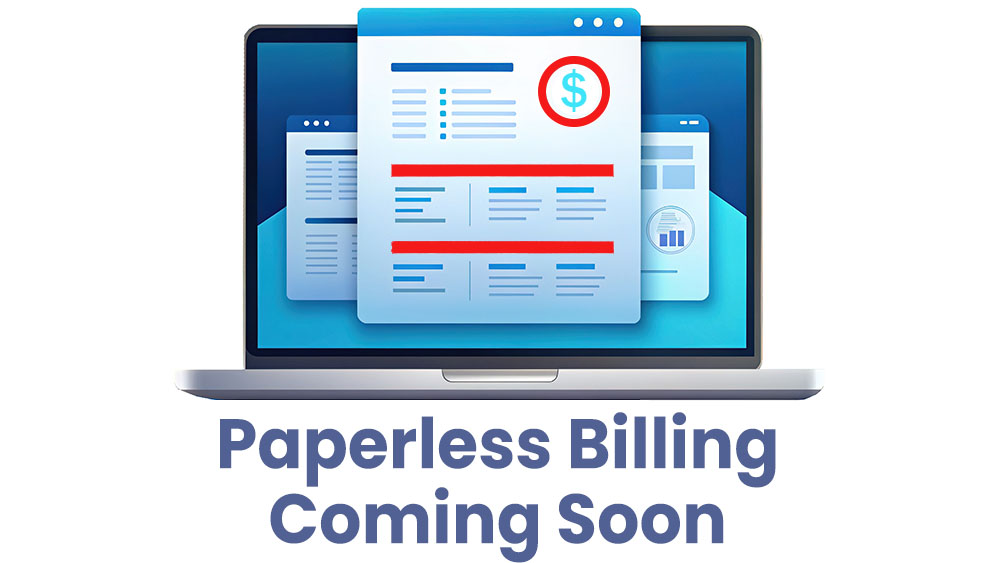 Paperless Billing is Coming Soon